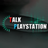 Talk Playstation